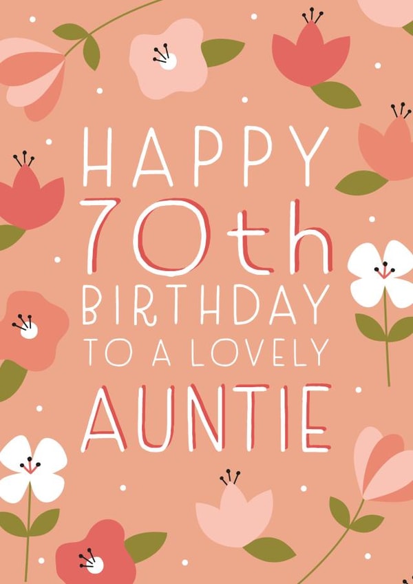 Happy 70th Birthday Auntie created by Juniper and Rose Studio