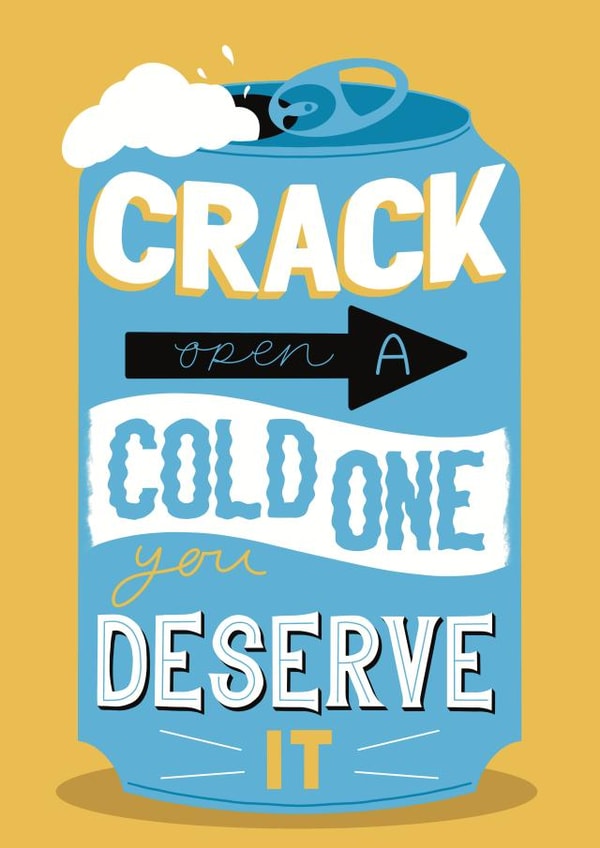 Crack Open a Cold One created by Rhianna Louise Studio