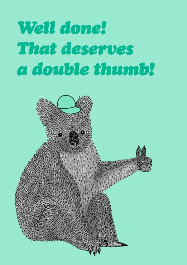 Well done double thumb koala congrats card created by Martina Scott