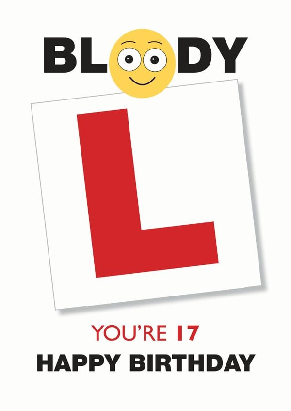 Bloody L you're 17 Happy Birthday created by Designed by Woobrew
