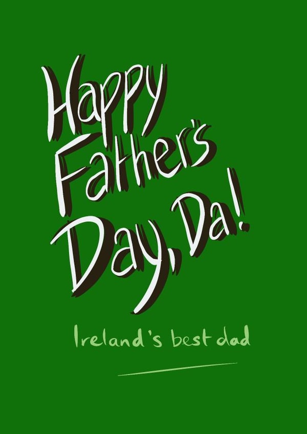 Happy Father’s Day Irish Da! created by Boy Oh Boy Designs