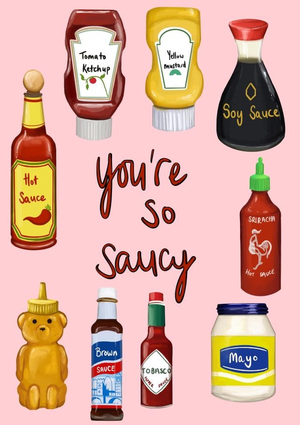 You’re so saucy pun card created by Katie Tinkler illustration