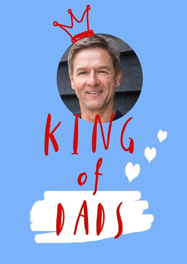 King of dads photo card created by Giddy Kipper