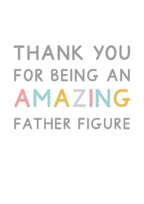 Thank You For Being An Amazing Father Figure Card created by Jeff and the Squirrel