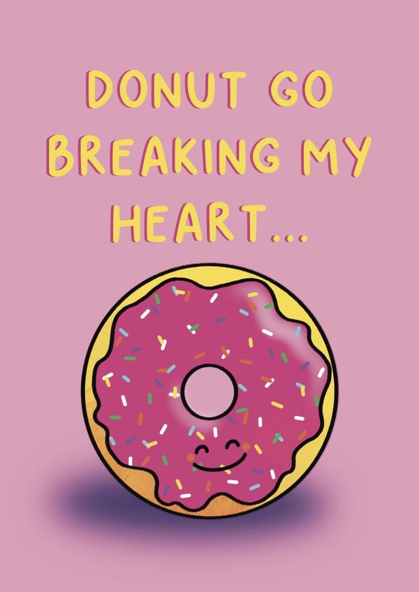 Donut Go Breaking My Heart card created by Embers and Ink