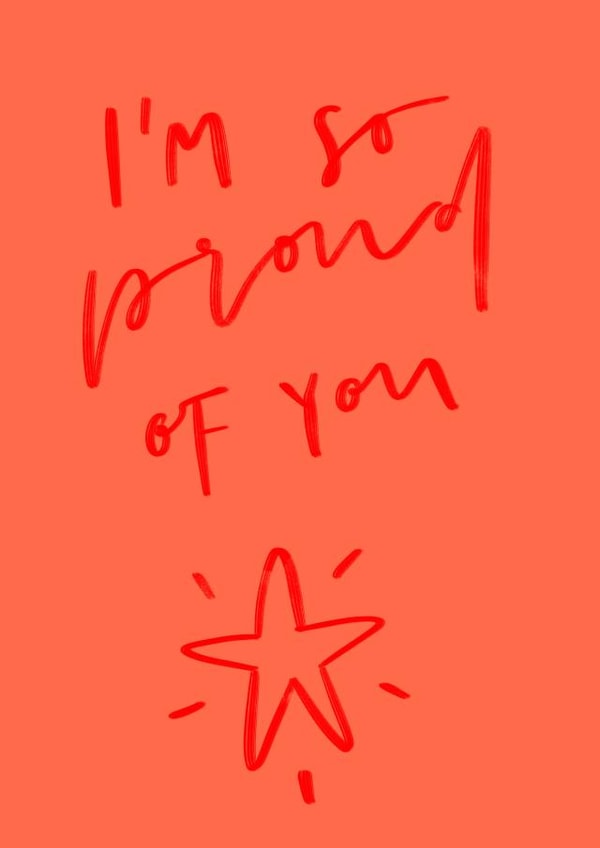 I'm so proud of you created by Bee Davies