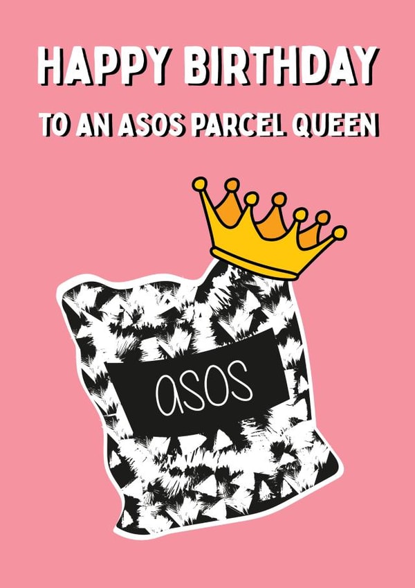 ASOS Parcel Queen - Happy Birthday Card created by @Laura Lonsdale Designs