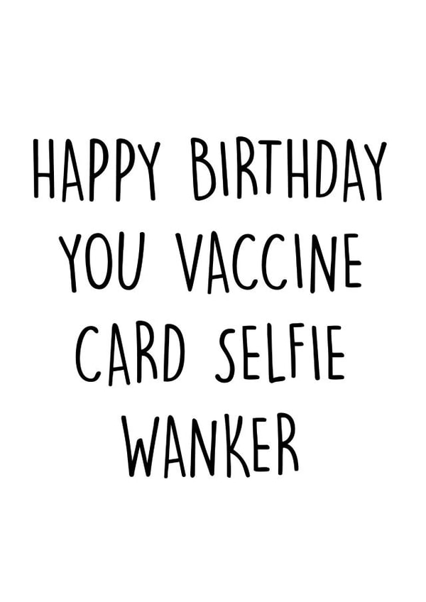 VACCINE SELFIE WANKER created by Pack a Punch Designs