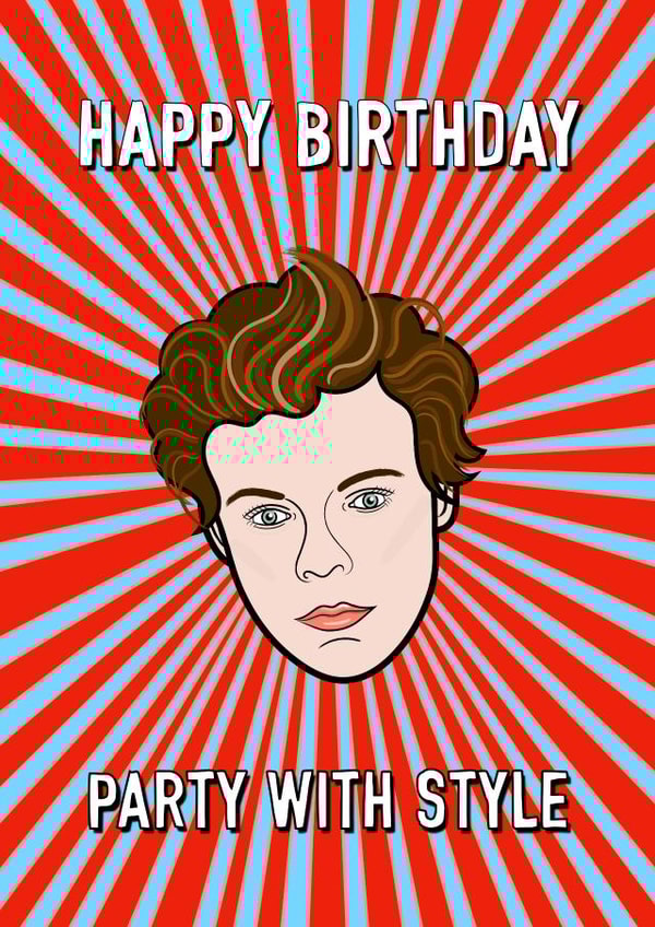 Party with Style Harry Styles Birthday Card created by Adam Regester
