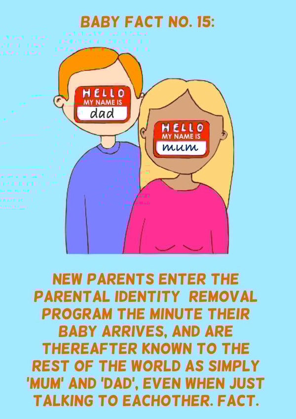 Your names are now 'mum' and 'dad' New Baby card created by Baby Facts