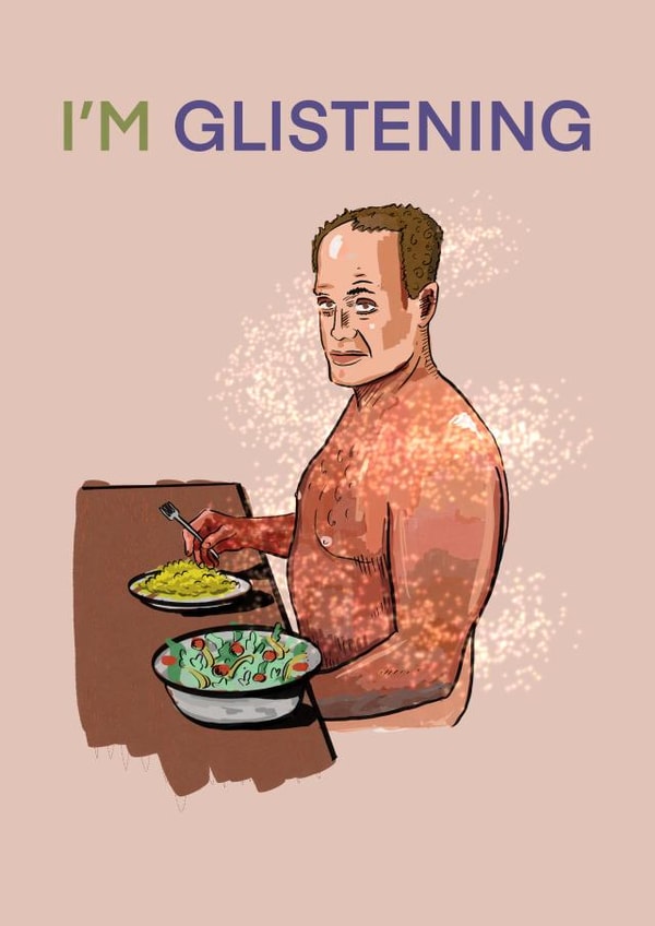 "Hello caller, I’m glistening" Frasier Birthday card created by Lewis Murphy