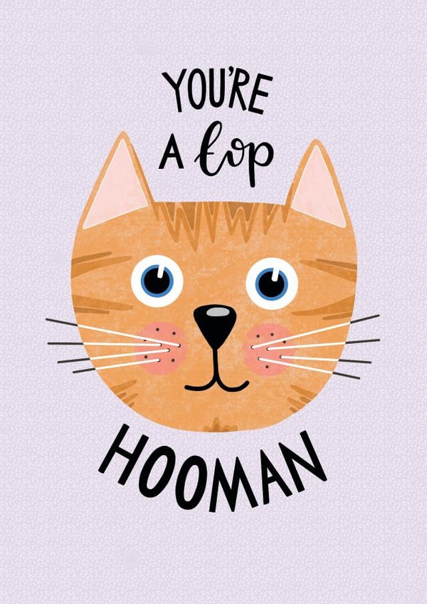 You're a Top Human cat card created by Leaf Lane Studio