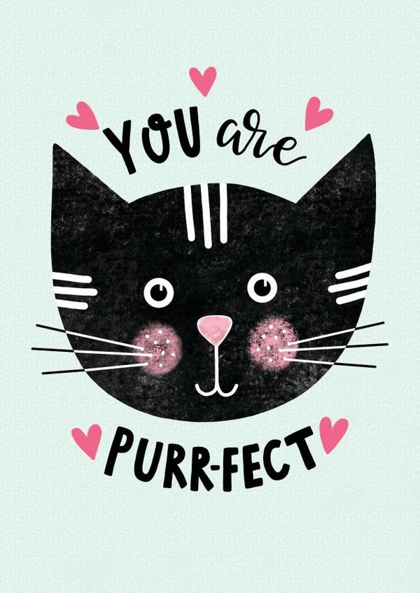 You are perfect cat card created by Leaf Lane Studio
