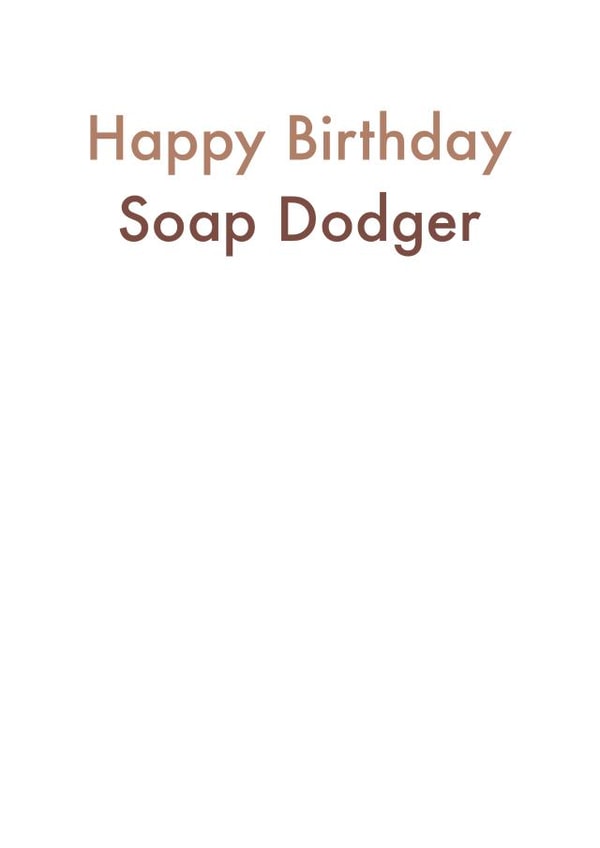Soap Dodger Birthday Card created by Card and Cake
