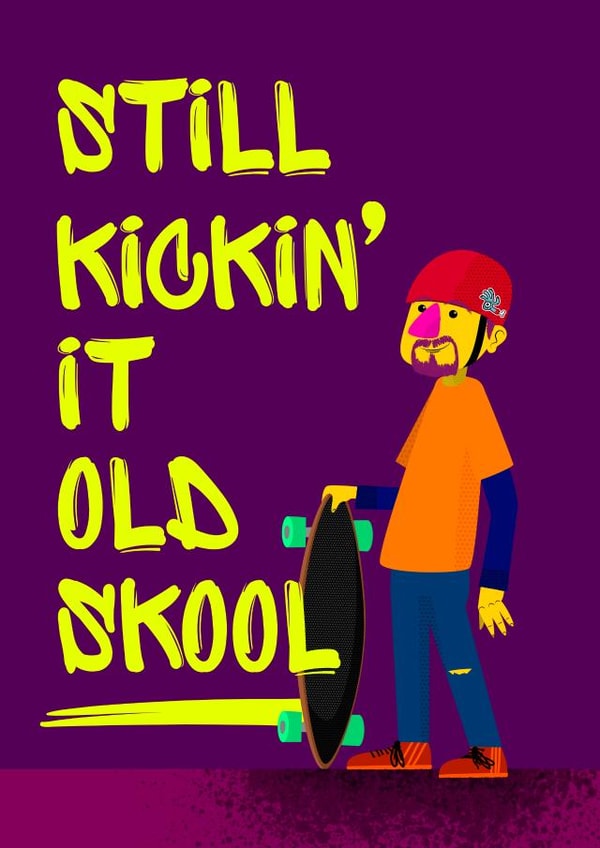 Funny Fathers Day or Birthday card for Dad – Still kickin' it old skool. created by Simon Whittaker
