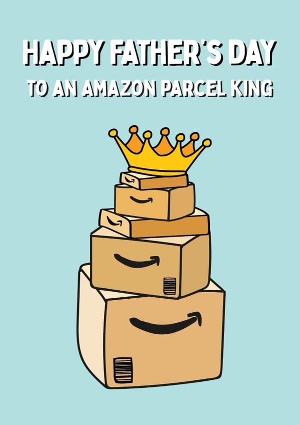 Amazon Parcel King - Happy Father's Day Card created by @Laura Lonsdale Designs