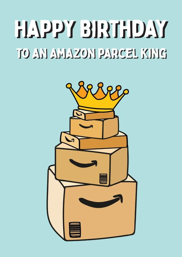 Amazon Parcel King - Happy Birthday Card created by @Laura Lonsdale Designs