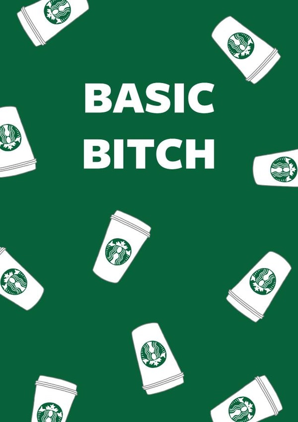 Basic Coffee Bitch created by EJF Illustration