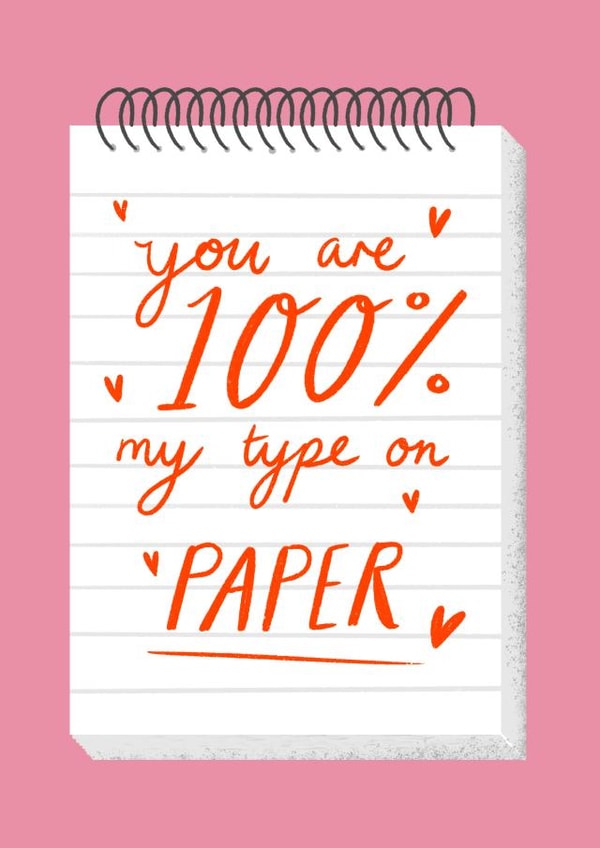 You are 100% my type on paper Love Island card created by Design by Gracie
