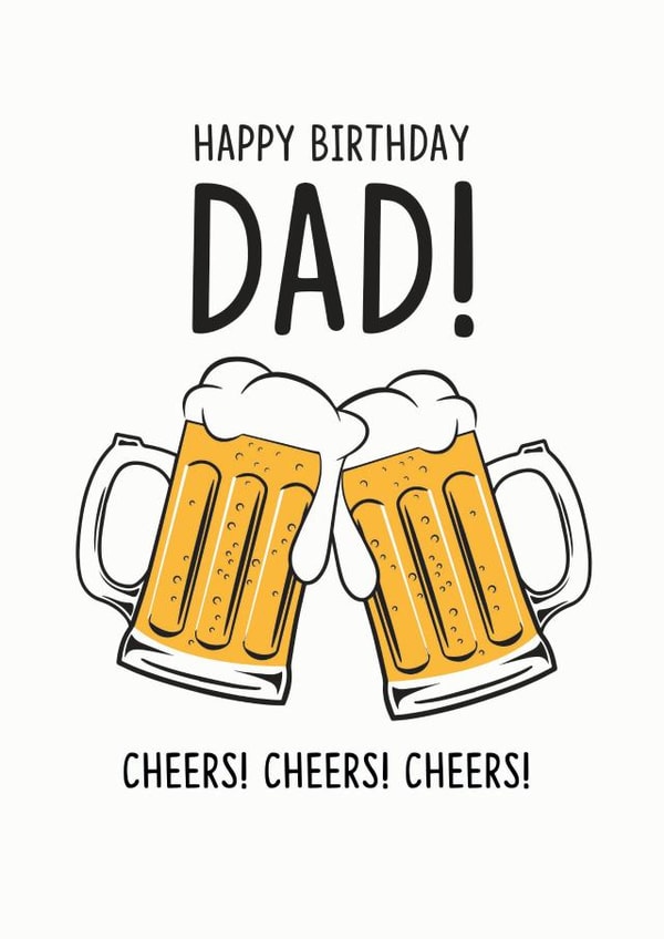 CHEERS DAD BIRTHDAY created by Luella York
