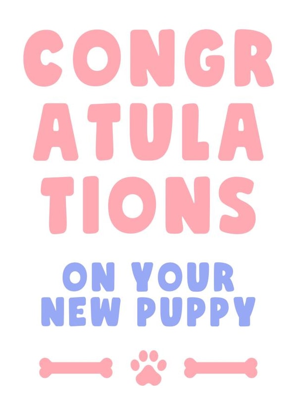 Congratulations on your New Puppy 1001 created by Rambos Packed