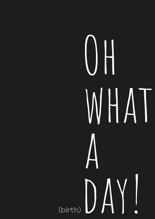 Oh What A Day Birthday Card created by All The Rage Print & Design