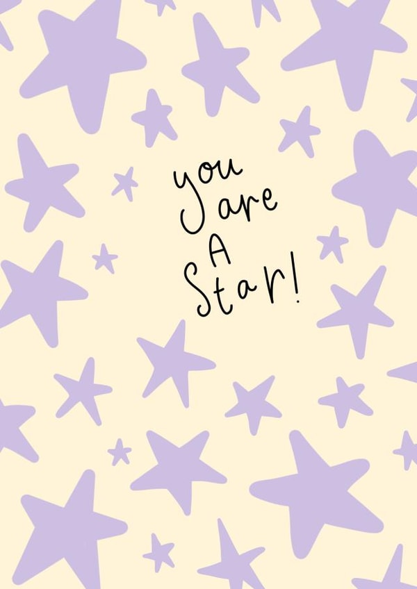 You a a star celebration card created by Lucy Hunt