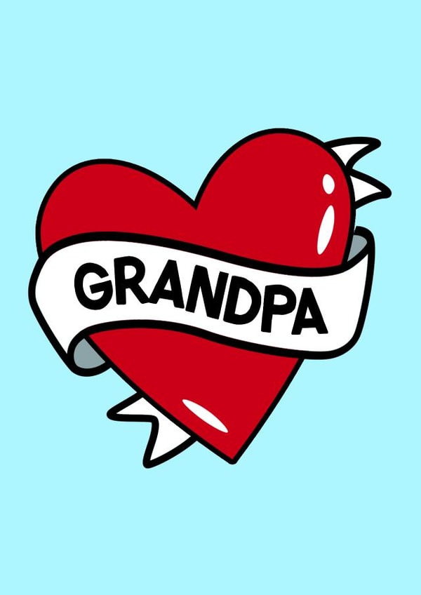 'Grandpa' Tattoo Heart Birthday Card created by Fighty Pants