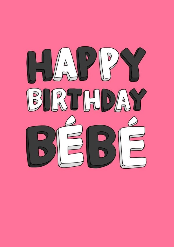 Bébé Birthday Card created by Hannah Boulter