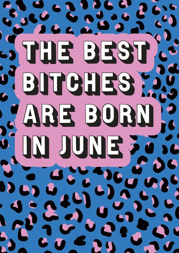 Best bitches are born in June created by EJF Illustration