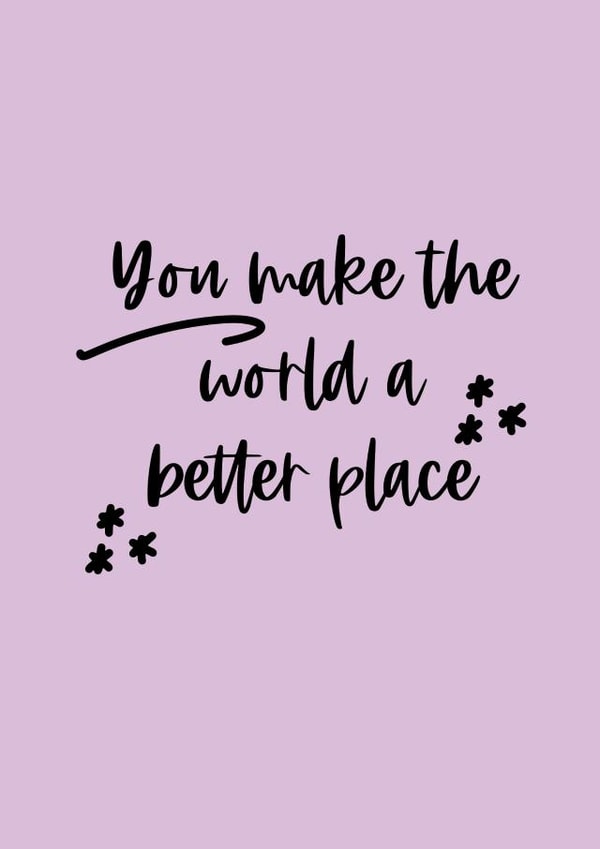 You make the world a better place - thank you greeting card created by Roxy Doodles