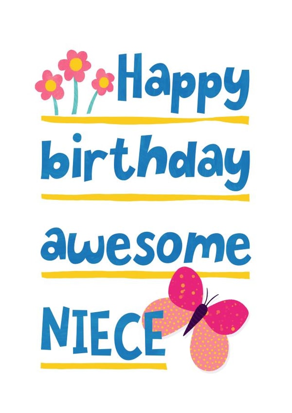 Happy Birthday Awesome Niece created by Katherine Lynas