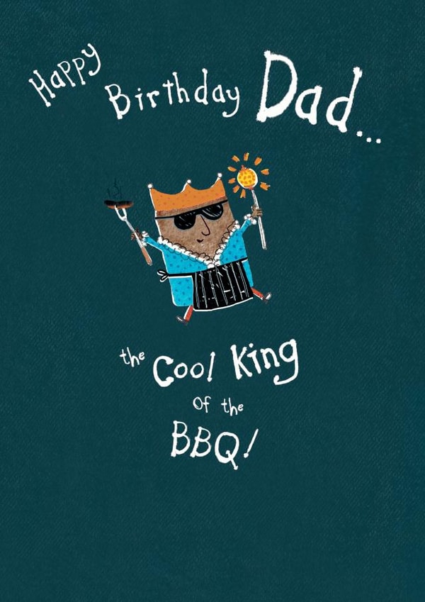 Dad king of the BBQ Birthday Card created by Dawn Quigg Illustration