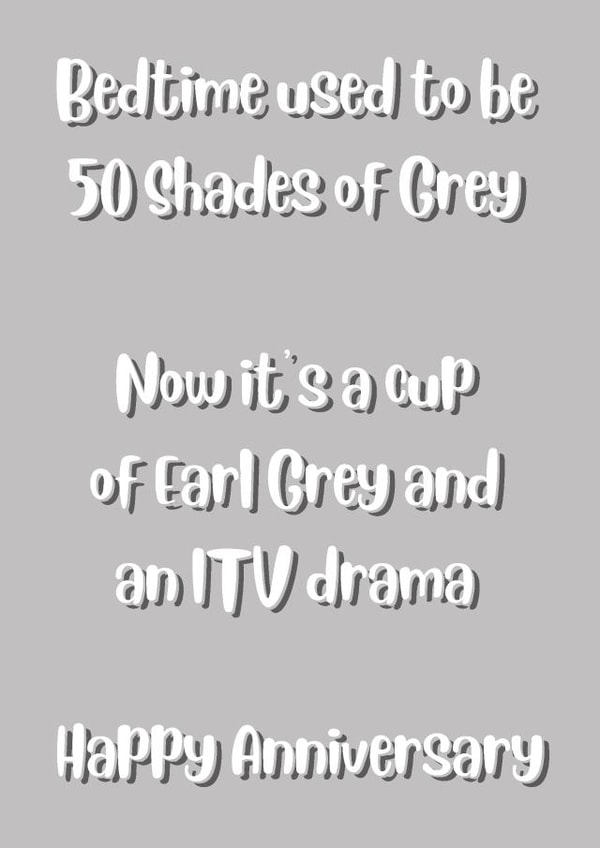 50 Shades of Earl Grey - Anniversary Card created by Codfish Design