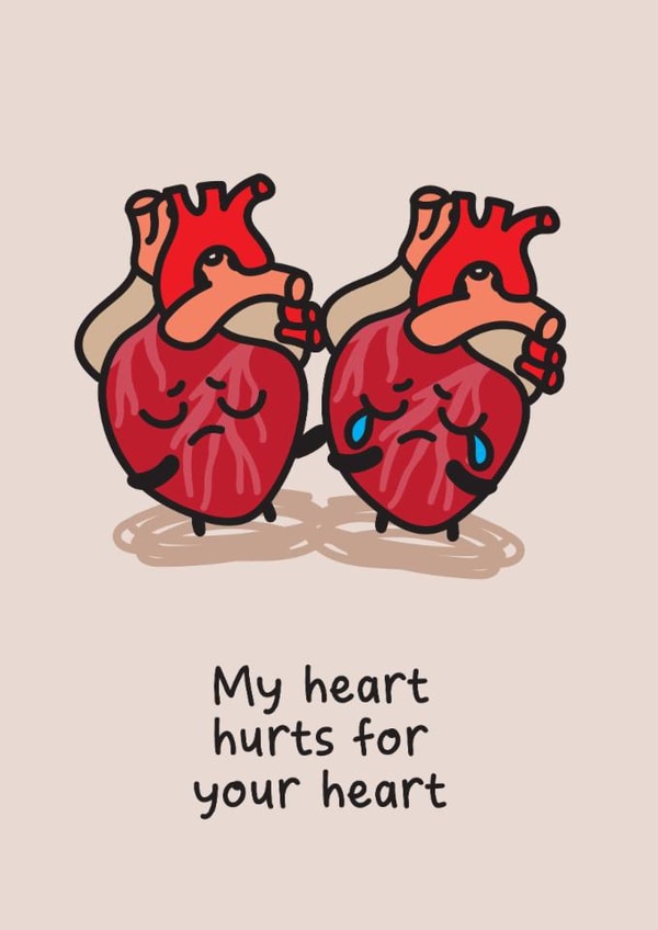 My heart hurts for your heart created by The Playful Indian