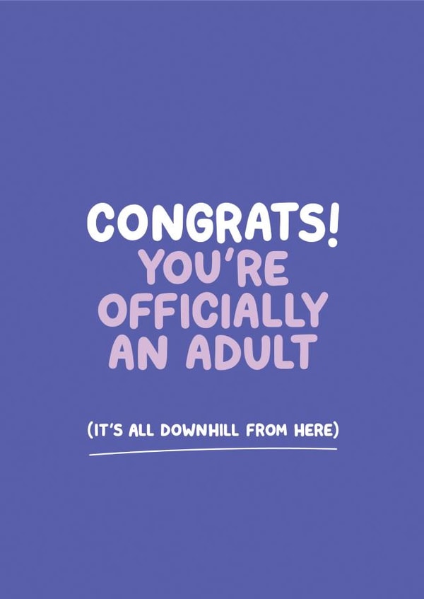 Congrats, You're Officially An Adult Card created by Inky in the Wild
