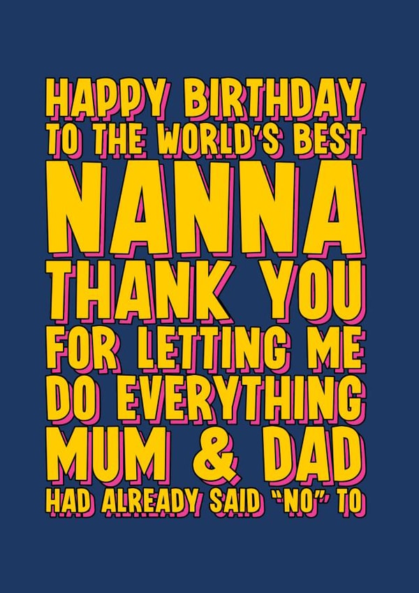 Funny Birthday Card for Nanna created by Blind Faith