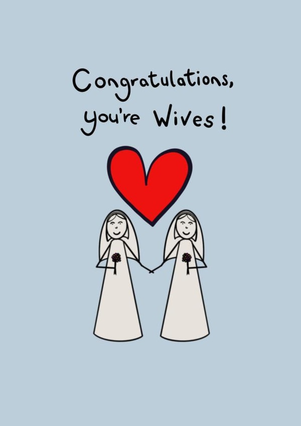 Congratulations you’re wives - Lesbian - LGBTQ Wedding created by RaeCreates2021