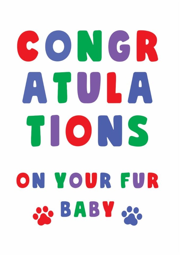 New Puppy - Congratulations On Your Fur Baby created by Rambos Packed