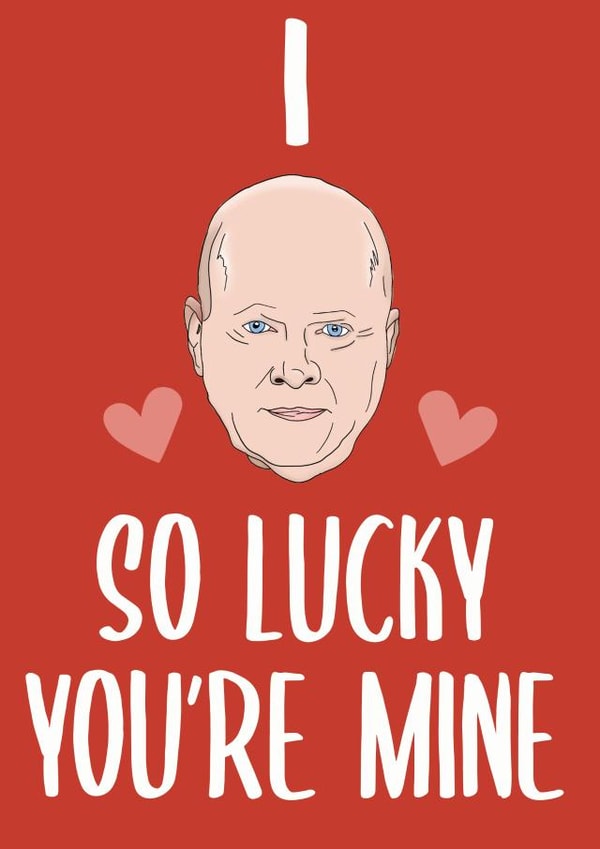 I PHIL (MITCHELL) SO LUCKY YOU'RE MINE created by Occasionally funny
