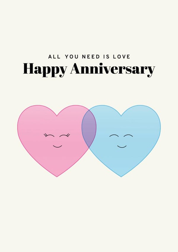 All you need is love, Happy Anniversary created by Pearl Ivy