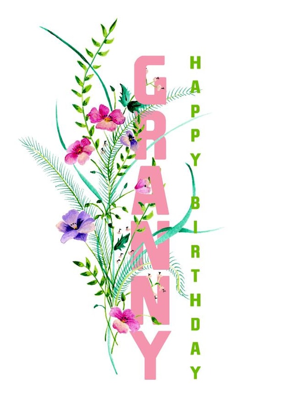 Pretty flower happy Birthday Granny card created by Jasmine Violet