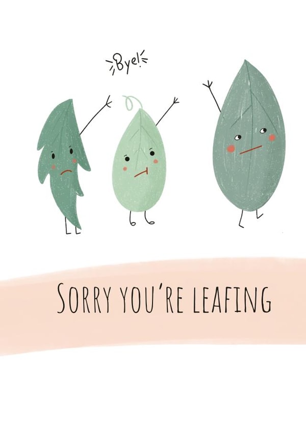 Cute Leaf Leaving Card created by Kaytealogy 