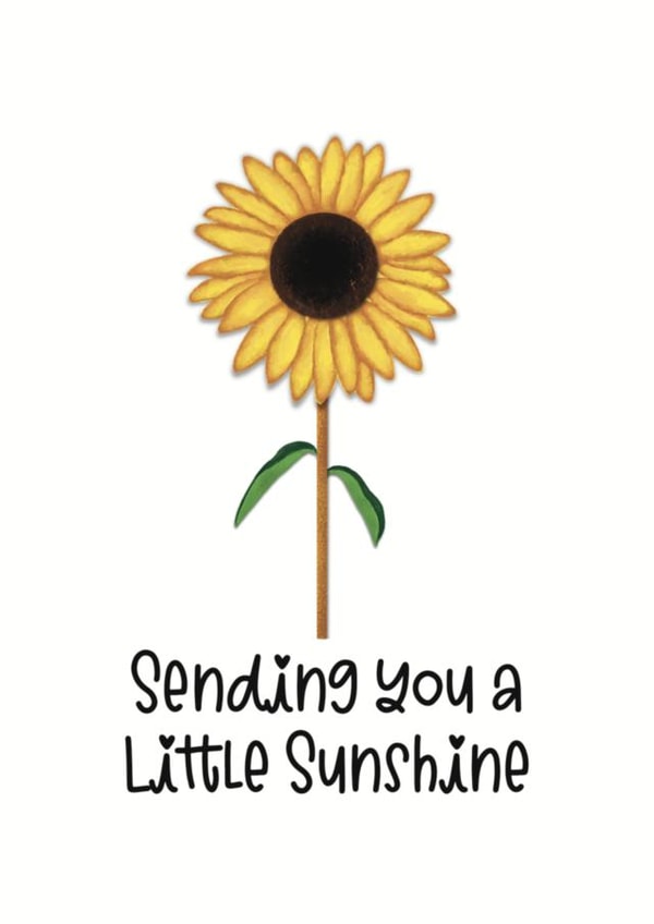 Sending you a little Sunshine sunflower card created by quirkylatinaco