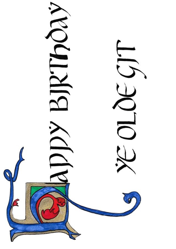 Birthday Card - Ye Olde Git created by Warren Calligraphy