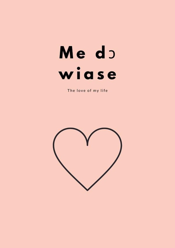Me dɔ wiase - The Love of My Life Card created by The Twi Company