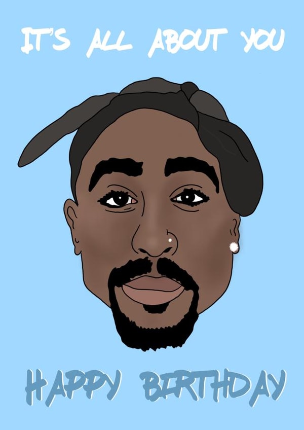 Tupac Birthday Card created by Moments By Mia