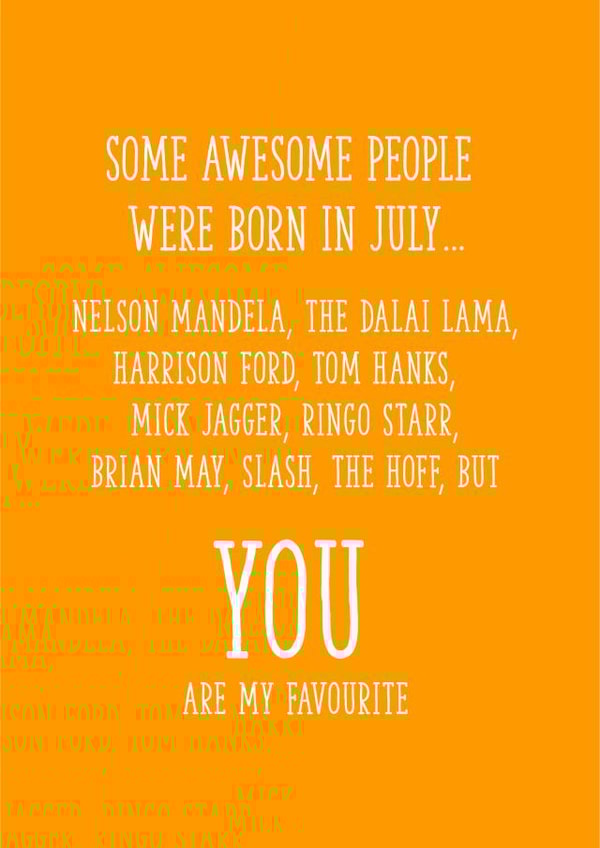 Awesome people were born in July Birthday card created by Yay Days