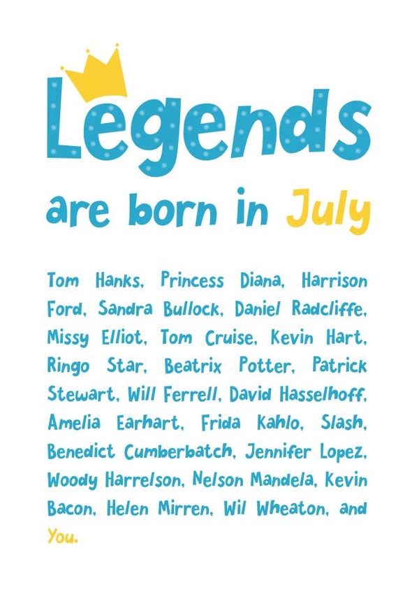 Legends Are Born In July created by Katherine Lynas
