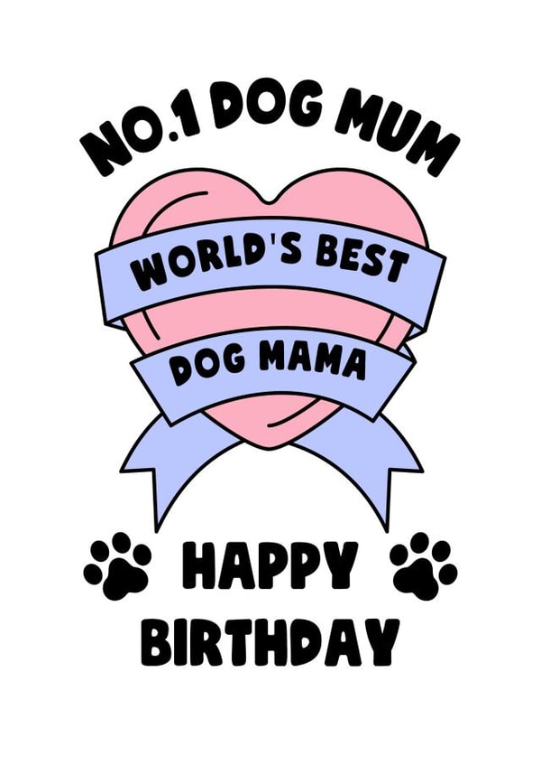 No.1 Dog Mum Birthday Card created by Rambos Packed